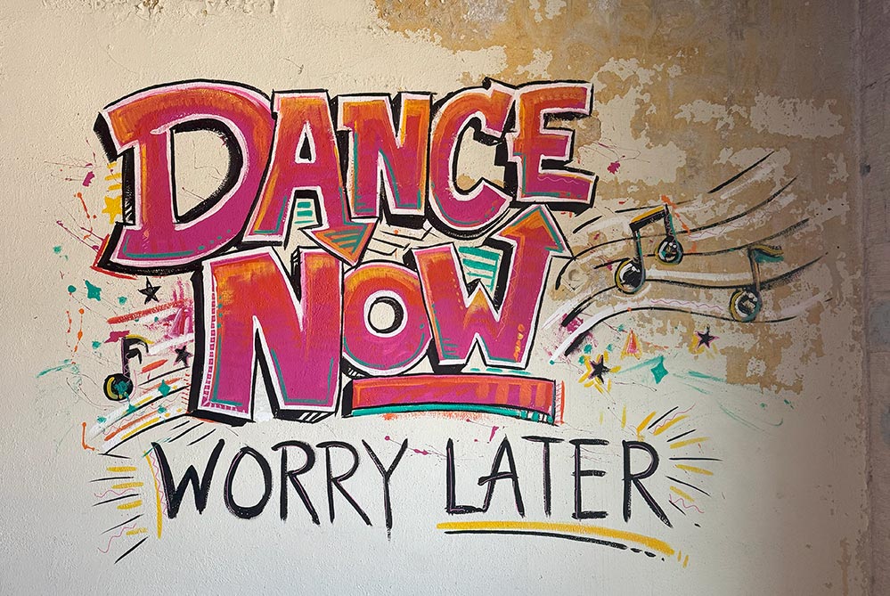 Turn Up Tuesday Featured dance now worry later painting